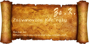Zsivanovics Károly névjegykártya